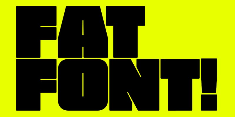معرفی فونت های انگلیسی FAT FONT برای طراحی لوگو